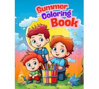 Summer Coloring Book | Summer Fun Coloring Book for Kids | Kids Book: 50 Creative and Easy Coloring Pages for Kids Ages 4-8 | Beach Days, Ice Cream, Sunshine & More Summer Adventures!