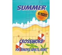 Summer Crossword: puzzle with easy-to-read print about vacations, sports, picnics and more. | 6x9 inches | 120 pages | 60 puzzles...gift for vacations, holidays, relaxation