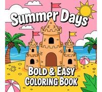 Summer Days Bold & Easy Coloring Book