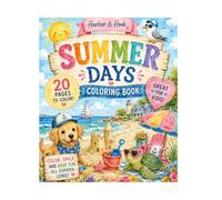 Summer Days Coloring Book for Kids: Beach Fun, Ice Cream & Ocean Adventures | 20 Cute Summer Coloring Pages (Harbor and Hook Kids)