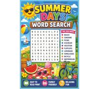 Summer Days Word Search Puzzle Book: Word Searches with Easy to Read Print about Summer Days, Summer Beach, and More | 6x9 inches, 110 pages | 50+ Puzzles.....A Perfect Gift, and Free Time