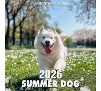 Summer Dog 2026 Calendar: Happy pups enjoying sunny summer days