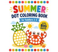 Summer Dot Coloring Book for Toddlers 1-3: 40 Easy Big Dot Marker Activities with Beach Items, Ocean Animals, Ice Cream, and Others - Perfect for Learning Seasonal First Words