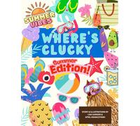 Summer Edition Where's Clucky Hide and Seek Activity Book (Hide and Seek Clucky Books)