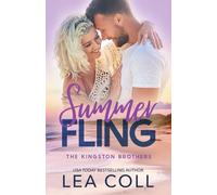 Summer Fling: A Fake Engagement Single Dad Beach Romance (The Kingston Brothers)