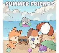Summer Friends - Bold and Easy: 40 Cute and Cozy Coloring Pages with Bold Animals, Sunny Beach Adventures, and Summer Vibes for All Ages