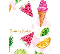 Summer fruits: The summer fruits on white cover and Sketch Blank pages, Extra large (8.5 x 11) inches, 120 pages, White paper, Sketch, Draw and Paint