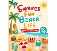 Summer Fun Beach Life: Bold & Easy Summer Coloring Book for All Ages (Cozy Coloring Collection)