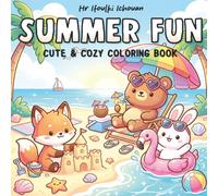 Summer Fun: Bold & Easy Coloring Book Featuring Adorable Animal Friends in Cozy Summer Scenes