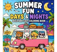 Summer Fun Days & Nights Coloring Book for Adults and Kids: Cozy Beach and Tropical Vacation Pages with Relaxing Ocean Vibes, Cute Bold and Easy Designs for All Ages