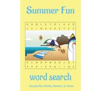 Summer Fun word search puzzle book: Word searches with easy to read print about summer fun, summer break, summer adventures and more |6x9 inches, 110 ... for vacations, Holidays and Free Times