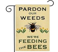 Summer Garden Flag Pardon Our Weeds We're Feeding The Bees Vertical Double Sided Decorative Yard Sign for Outdoor Decoration 12.5 X 18 Inch