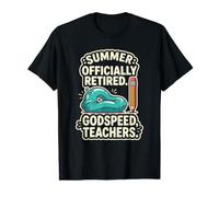 Summer. Godspeed Humor Retired Teacher Value Graphic T-Shirt