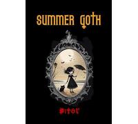 Summer Goth: Gothic Tales of the Sun, sand and shadows