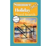 SUMMER HOLIDAY 2025: Summer Holiday Themed Word Find Puzzle for Adults and Teens