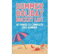 Summer Holiday Bucket List: Fill in 50 things you want to complete this summer
