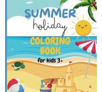 SUMMER Holiday coloring book: For kids 3+