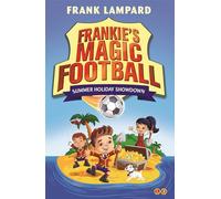 Summer Holiday Showdown: Book 19 (Frankie's Magic Football)