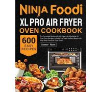 Summer Huoen Ninja Foodi XL Pro Air Fryer Oven Cookbook (Paperback)