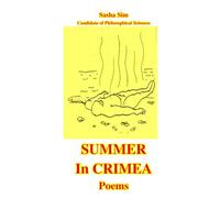 Summer in Crimea. Poems (Inspiration from Nature. Poems)