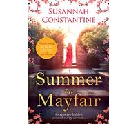Summer in Mayfair: Captivating historical fiction for fans of Santa Montefiore and Erica James