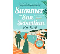 Summer in San Sebastian: A heart-warming romance full of love, hope and second chances.: 4 (Sublime Retreats Romances)