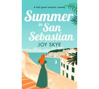 Summer in San Sebastian : Escape with the feel-good romance for this summer