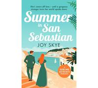 Summer in San Sebastian: Escape with the feel-good romance for this summer: 4 (Sublime Retreats Romances)
