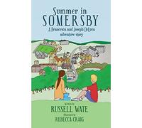 Summer in Somersby: 1 (A Francesca and Joseph DeLuca Adventure Story)