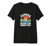 Summer is All About Running Trails Vibes Premium T-Shirt