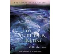 Summer King (Chronicles of Faerie)