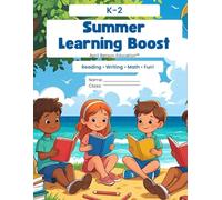 Summer Learning Boost: A Fun Summer Workbook for 1st & 2nd Grade - Reading, Writing, Math, and Creative Thinking Activities for Kids