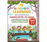 Summer Learning Workbook Preschool (Ages 2-4): Fun & Easy Activities in Math, Phonics, Reading, Writing, Science & More (Learning Workbook for Kindergarten)