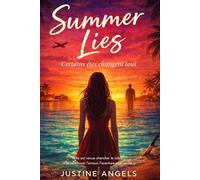 Summer Lies: l'été de la vérité