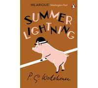 Summer Lightning : (Blandings Castle)