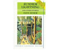[(Summer Lightning & Other Stories )] [Author: Olive Senior] [Sep-1987]