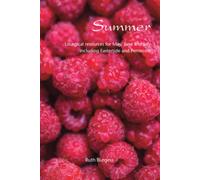 Summer : Liturgical resources for May, June and July, including Eastertide and Pentecost
