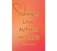 Summer Love Autumn Goodbye: 1 (#youarenotalone)