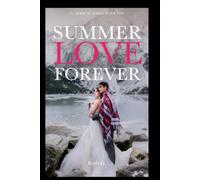 SUMMER LOVE FOREVER: Until You Walked Into My Heart: 1 (summer with you)