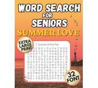 Summer Love Word Search for Seniors EXTRA LARGE PRINT 32 font: 70 Romantic S nd Find themed Puzzles: Engaging & Stimulating Jumbo Print Brain ... Vision Support and Daily Mental Refreshment