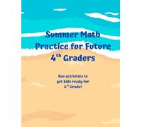 Summer Math Practice for Future 4th Graders