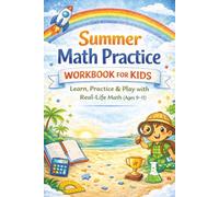 Summer Math Practice Workbook for Kids: Learn, Practice & Play with Real-Life Math, ages 9-11 years (Smart Steps Math Workbooks)