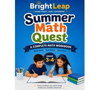Summer Math Quest: A Complete Summer Math Workbook with 8 Units, Reviews, Fun Activities & Answer Key for Students Moving from Grade 3 to Grade 4