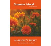 Summer Mood - Marigold's Secret: A Gentle Lined Journal for Inner Beauty