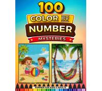 Summer Mosaic Color by Number: 100 Tropical Beaches, Sunsets, & other Designs for Kids, Teens and Adults - Rectangle, Hexagon & Dot Grids with 20 Color Palette