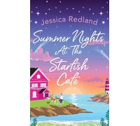 Summer Nights at The Starfish Cafe : The uplifting, romantic read from Jessica Redland