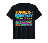 Summer of Democracy 2025 We The People Believe in Justice T-Shirt