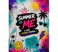 Summer of Me: A Teen Summer Journal