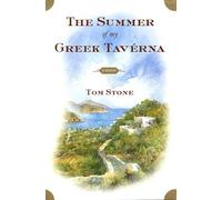 Summer of My Greek Taverna, the: A Memoir