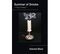 Summer of Smoke